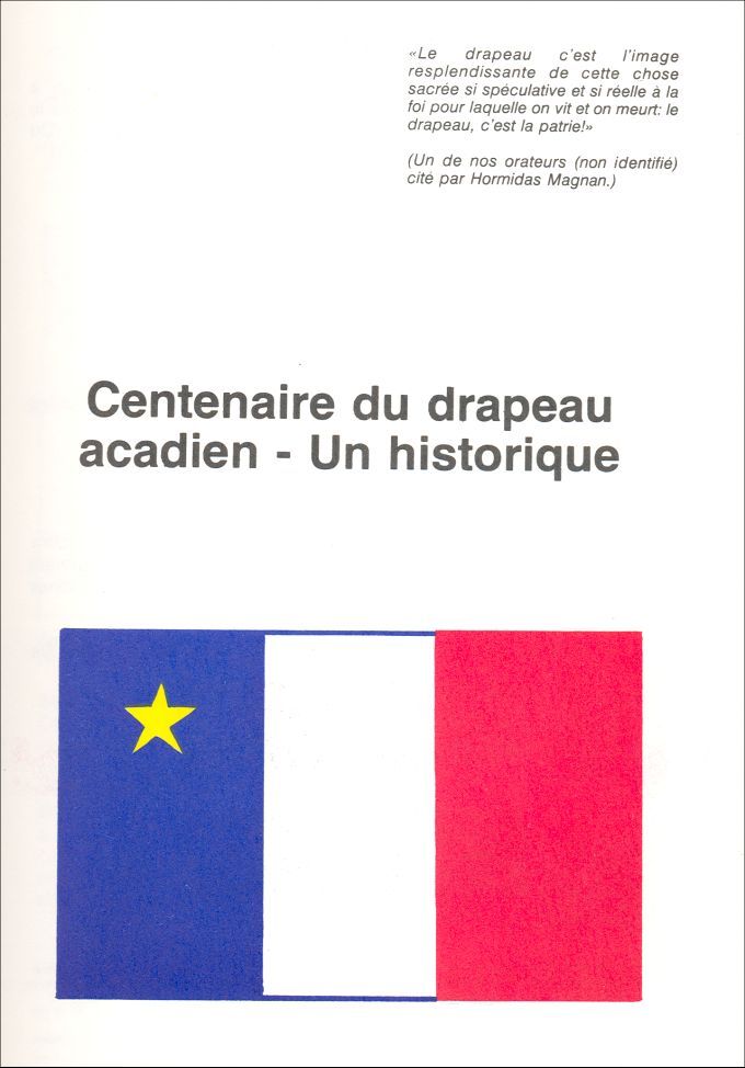 Centenaire du drapeau acadien - Un historique