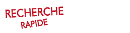 Recherche rapide
