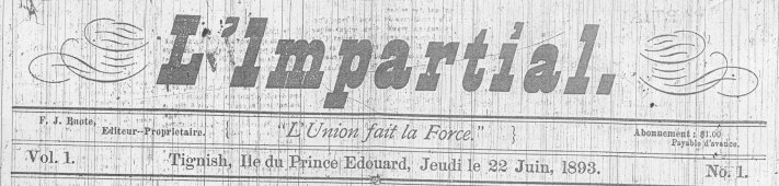 Premier numéro de <i>L'Impartial</i>, fondé par Gilbert Buote à Tignish, Île-du-Prince-Édouard