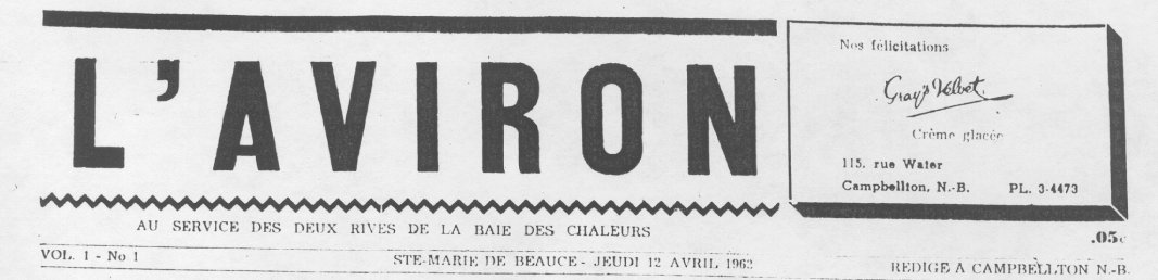 Premier numéro du journal <i>L'Aviron</i>, rédigé à Campbellton, Nouveau-Brunswick