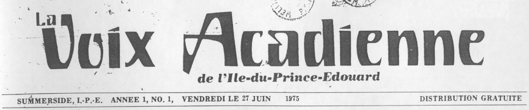 Premier numéro du journal <i>La Voix Acadienne</i>, publié à Summerside, Île-du-Prince-Édouard