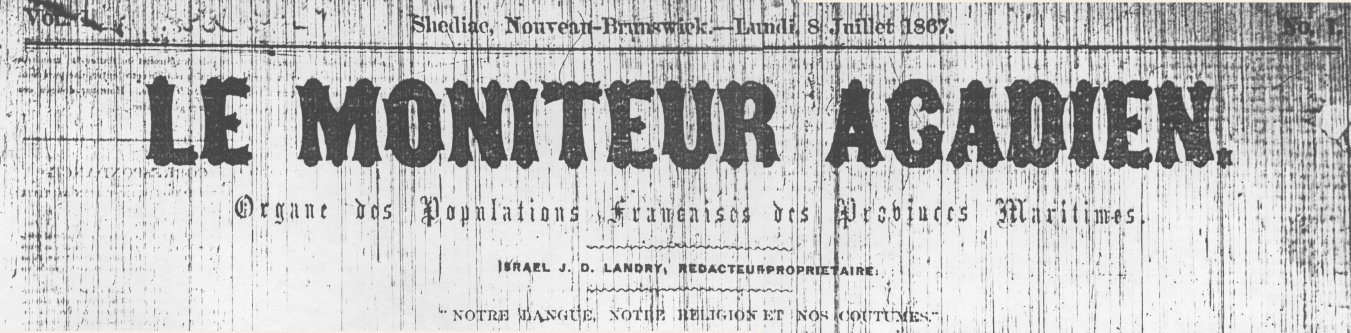 Premier numéro du <i>Moniteur Acadien</i>, fondé par Israël Landry à Shédiac, Nouveau-Brunswick